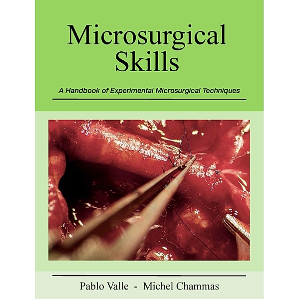 Microsurgical Skills, Pablo Valle, Michel Chammas