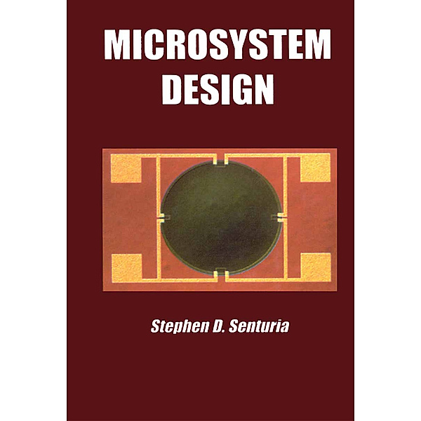 Microsystem Design, Stephen D. Senturia