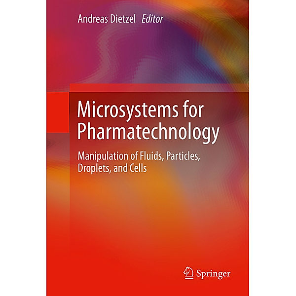 Microsystems for Pharmatechnology