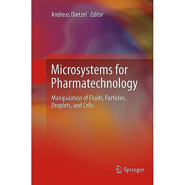 Microsystems for Pharmatechnology