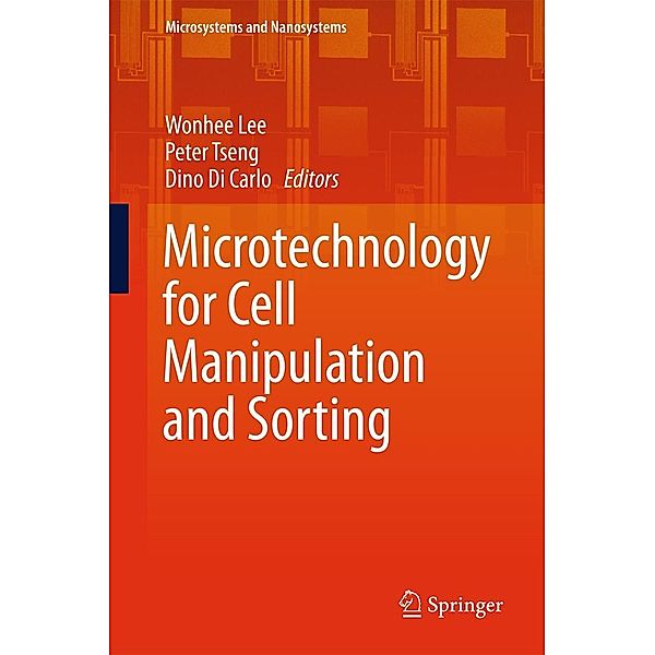 Microtechnology for Cell Manipulation and Sorting / Microsystems and Nanosystems