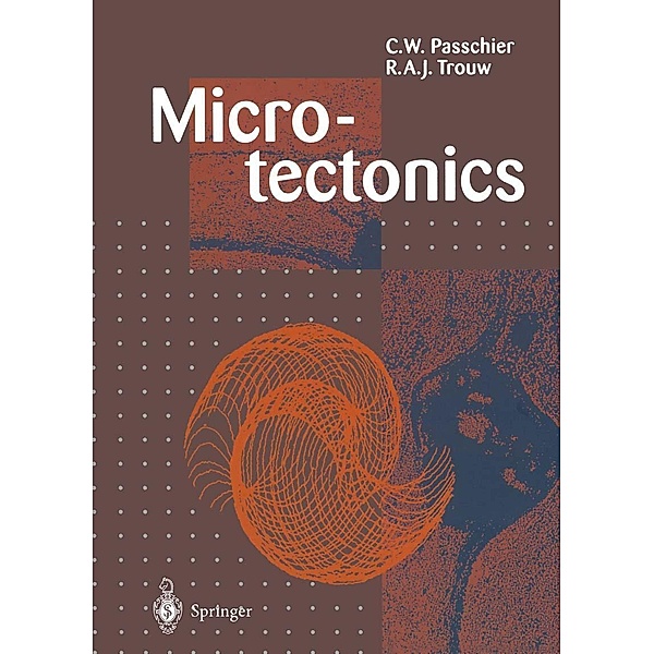 Microtectonics, C. W. Passchier, R. A. J. Trouw