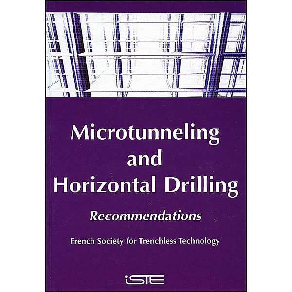 Microtunneling and Horizontal Drilling, French Society for TrenchlessTechnology (FSTT)