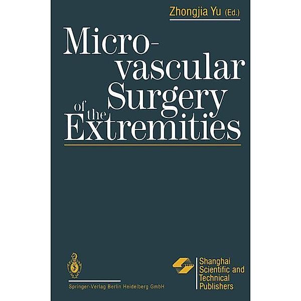 Microvascular Surgery of the Extremities