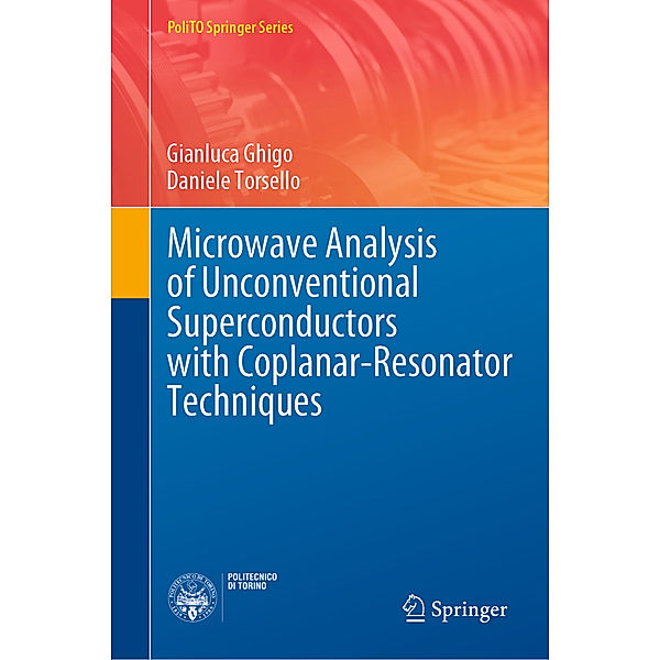 Microwave Analysis of Unconventional Superconductors with Coplanar-Resonator Techniques, Gianluca Ghigo, Daniele Torsello