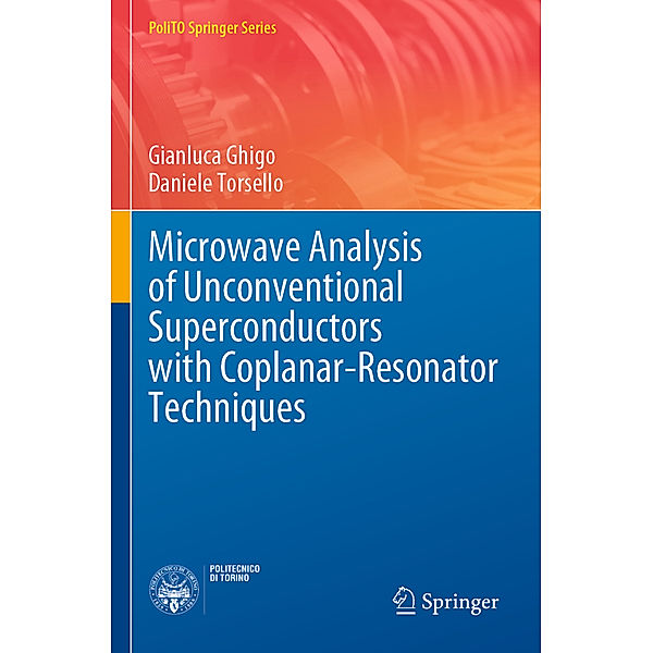 Microwave Analysis of Unconventional Superconductors with Coplanar-Resonator Techniques, Gianluca Ghigo, Daniele Torsello