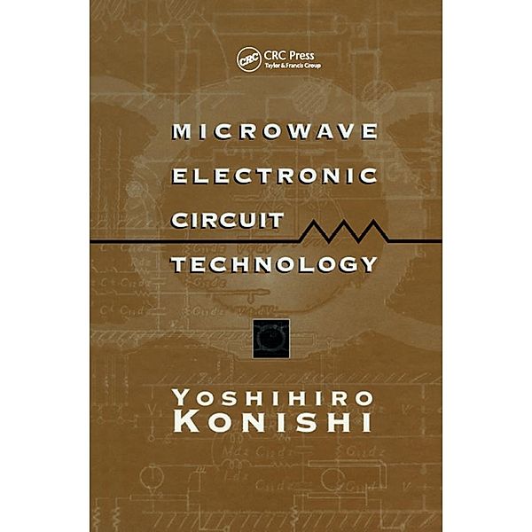 Microwave Electronic Circuit Technology, Yoshihiro Konishi