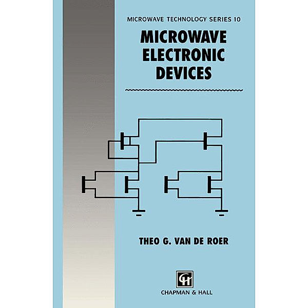 Microwave Electronic Devices, T. G. van de Roer