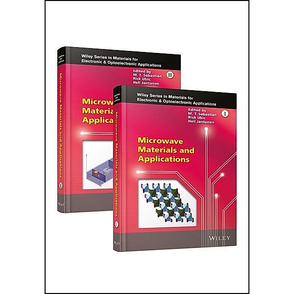 Microwave Materials and Applications / Wiley Series in Materials for Electronic & Optoelectronic Applications