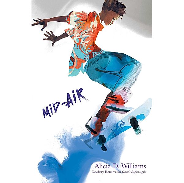 Mid-Air, Alicia D. Williams