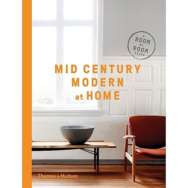Mid-Century Modern at Home, D C Hillier