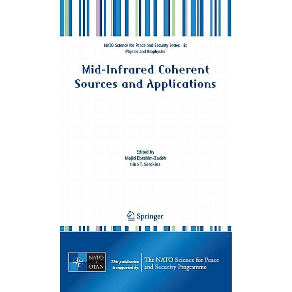 Mid-Infrared Coherent Sources and Applications / NATO Science for Peace and Security Series B: Physics and Biophysics