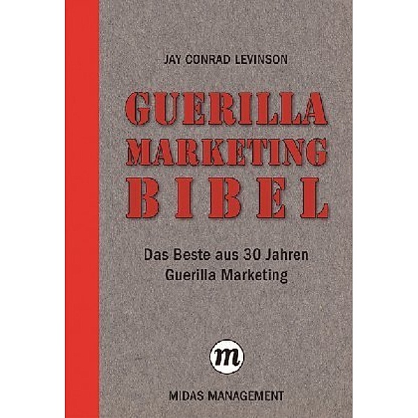 Midas Management / Guerilla Marketing Bibel, Jay Conrad Levinson