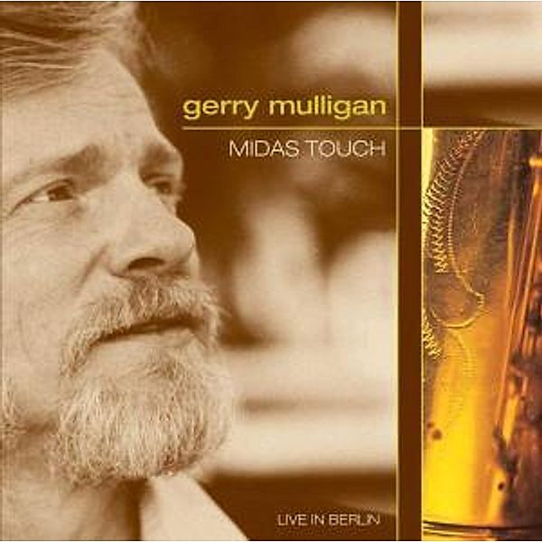 Midas Touch: Live In Berlin, Gerry Mulligan