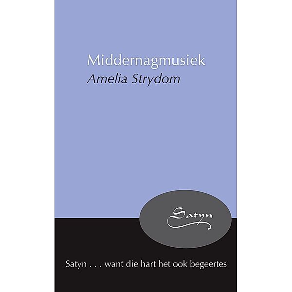 Middernagmusiek, Amelia Strydom