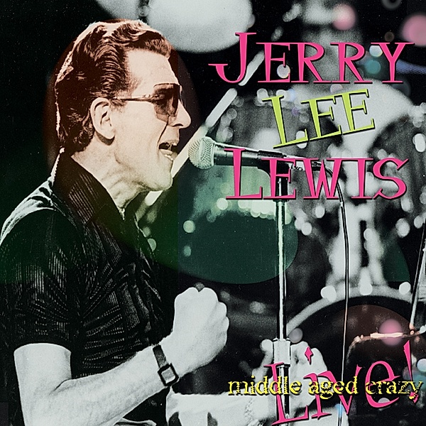 Middle Aged Crazy, Jerry Lee Lewis