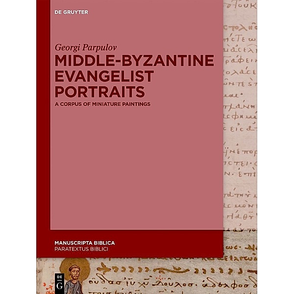 Middle-Byzantine Evangelist Portraits, Georgi Parpulov
