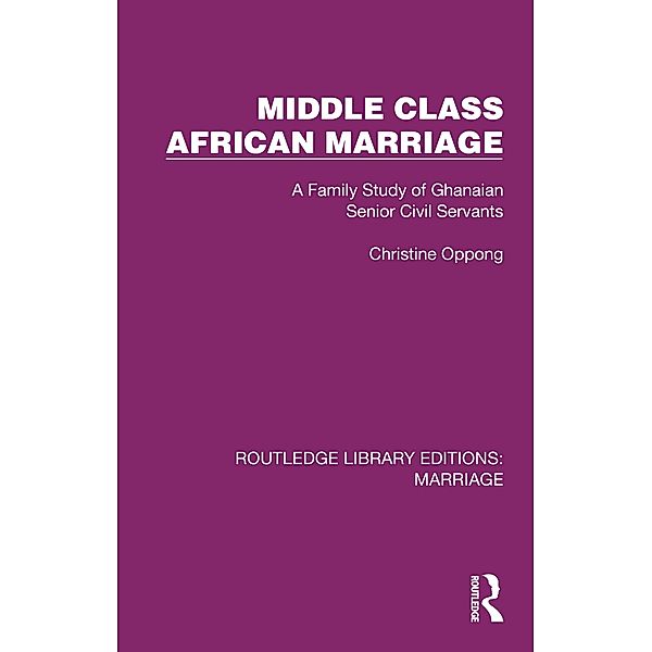 Middle Class African Marriage, Christine Oppong