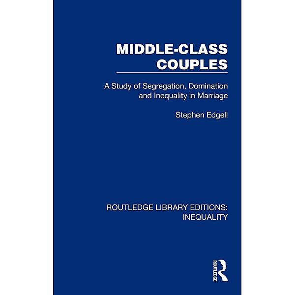 Middle-Class Couples, Stephen Edgell