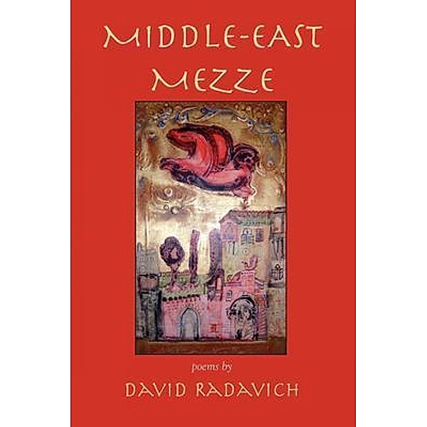 Middle-East Mezze / Plain View Press, LLC, David Radavich