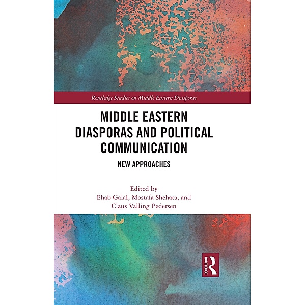 Middle Eastern Diasporas and Political Communication