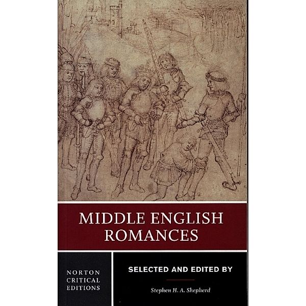 Middle English Romances (NCE), Stephen H.a. Shepherd