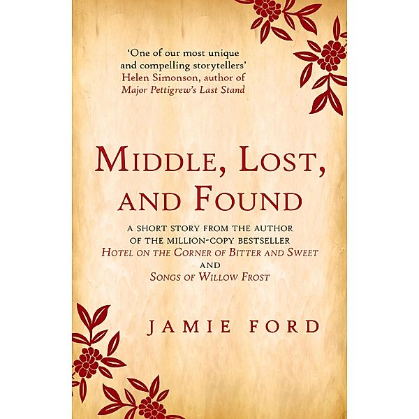 Middle, Lost, and Found, Jamie Ford