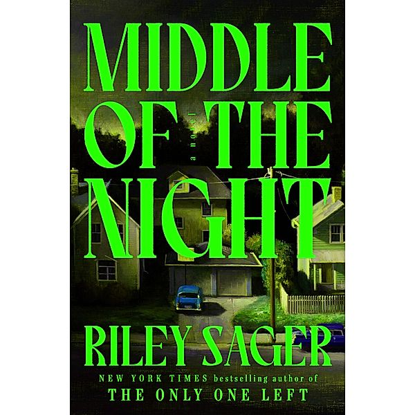 Middle of the Night, Riley Sager