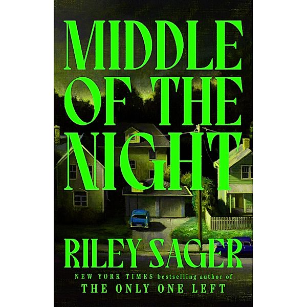 Middle of the Night, Riley Sager