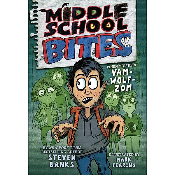 Middle School Bites / Middle School Bites Bd.1, Steven Banks