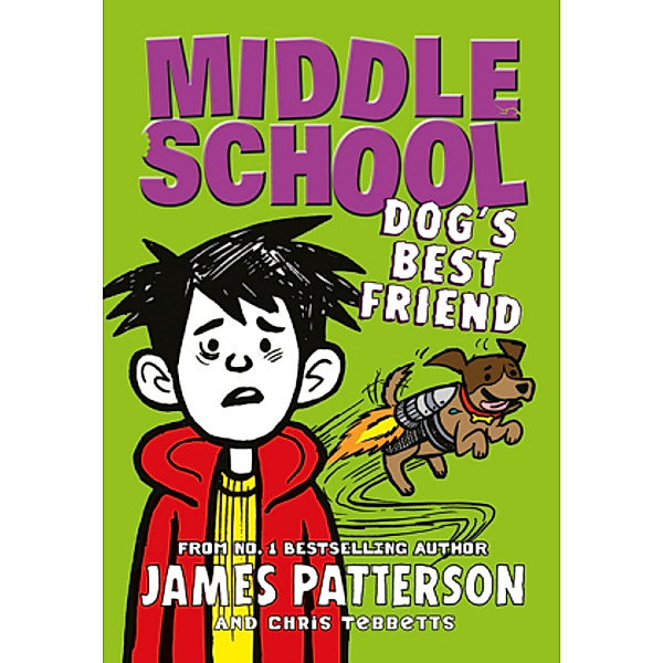 Middle School: Dog's Best Friend, James Patterson