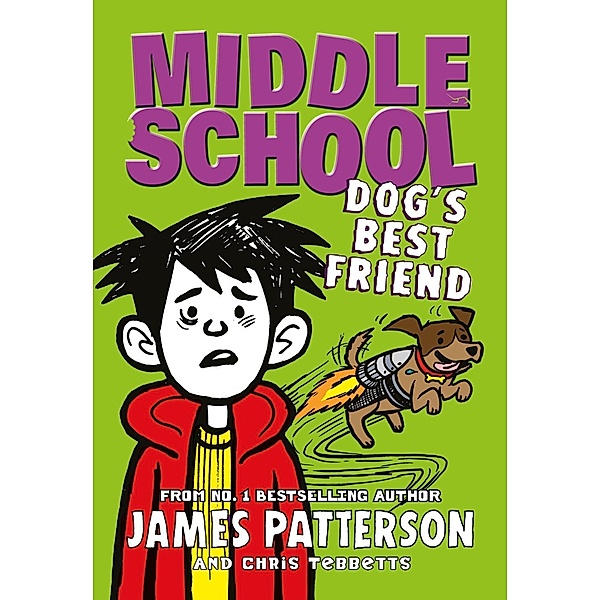 Middle School: Dog's Best Friend / Middle School, James Patterson