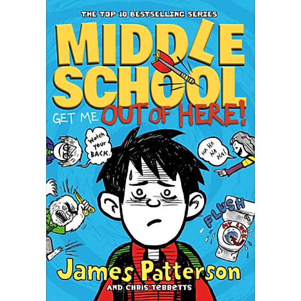 Middle School - Get me out of here, James Patterson, Chris Tebbetts