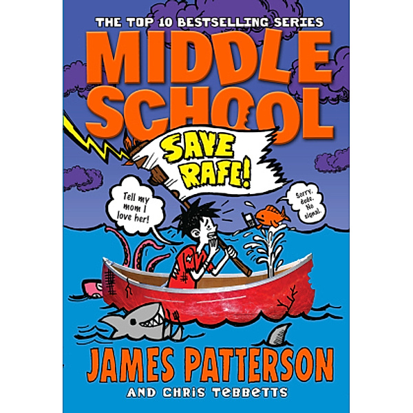 Middle School - Save Rafe, James Patterson