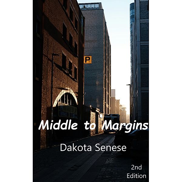 Middle to Margins, Dakota Senese