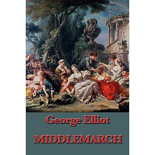 Middlemarch, George Elliot