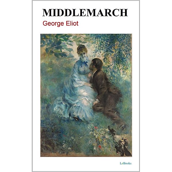 MIDDLEMARCH, George Eliot