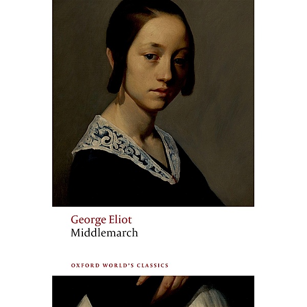 Middlemarch / Oxford World's Classics, George Eliot