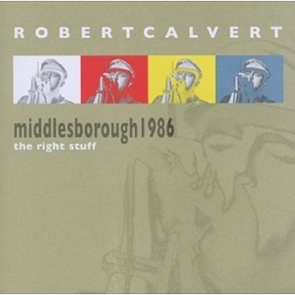 Middlesborough 1986-The Right Stuff, Robert Calvert