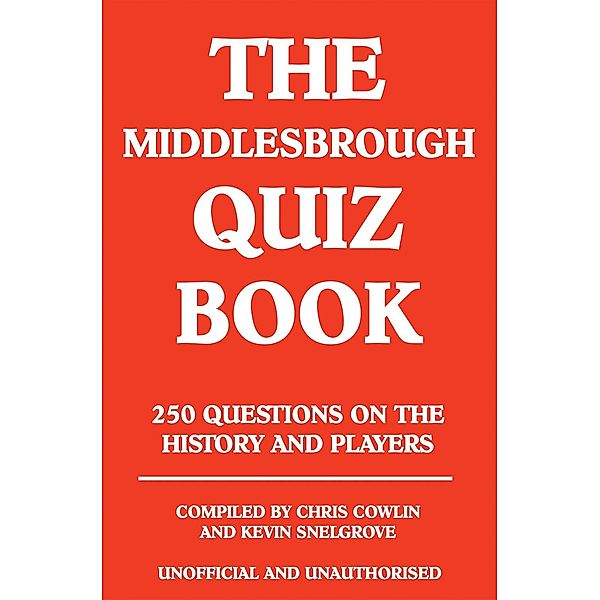 Middlesbrough Quiz Book / Andrews UK, Chris Cowlin