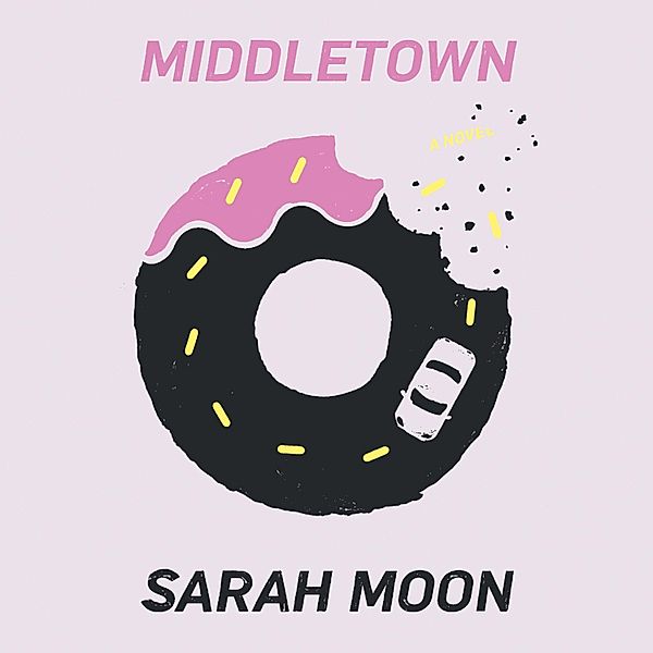 Middletown (Unabridged), Sarah Moon