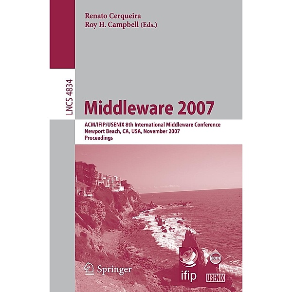 Middleware 2007 / Lecture Notes in Computer Science Bd.4834