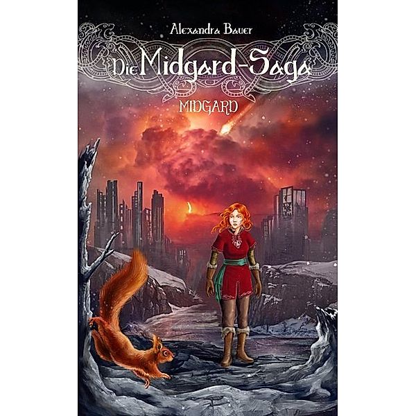 Midgard / Die Midgard-Saga Bd.5, Alexandra Bauer