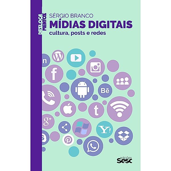 Mídias digitais / Coleção Deslocamentos, Sérgio Branco