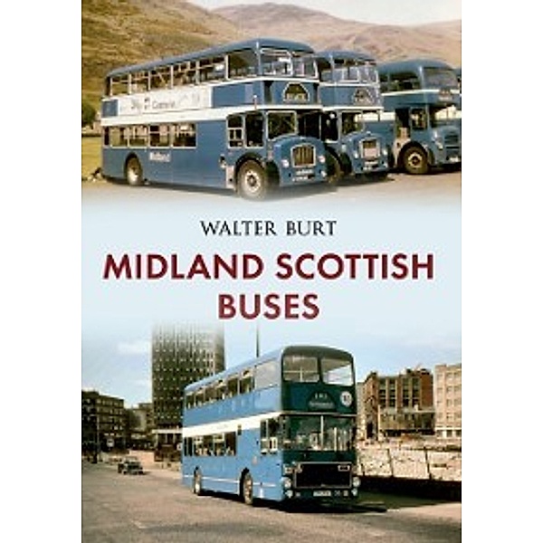 Midland Scottish Buses, Walter Burt