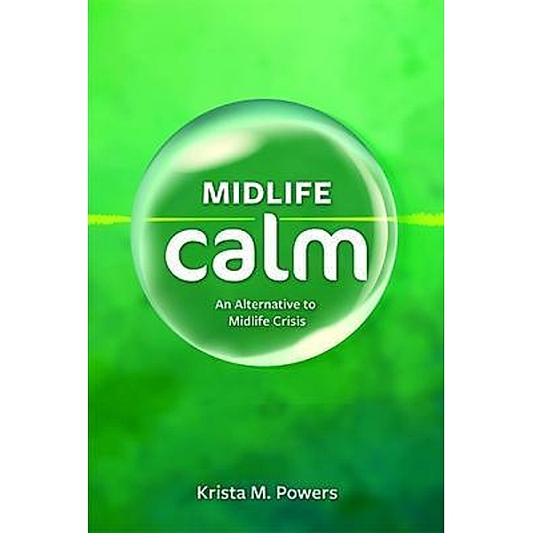 Midlife Calm, Krista Powers