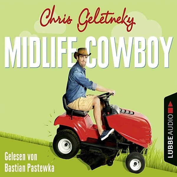 Midlife-Cowboy, Chris Geletneky