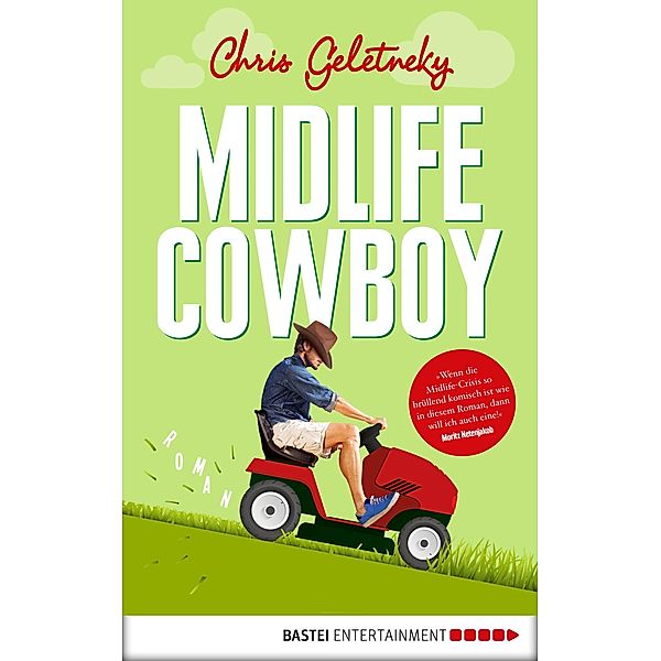 Midlife-Cowboy, Chris Geletneky