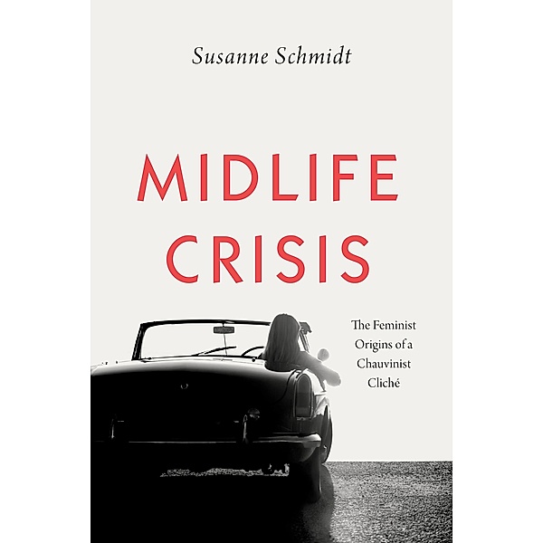 Midlife Crisis, Susanne Schmidt