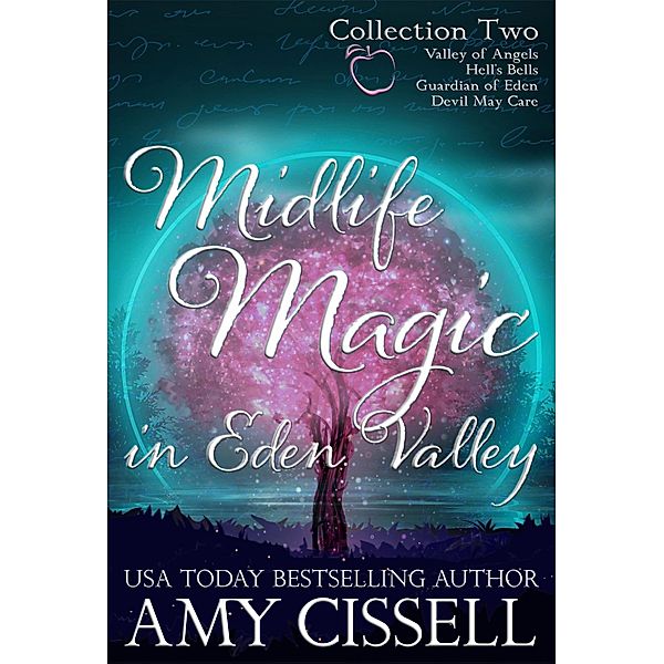 Midlife Magic in Eden Valley: Collection Two / Midlife Magic in Eden Valley, Amy Cissell